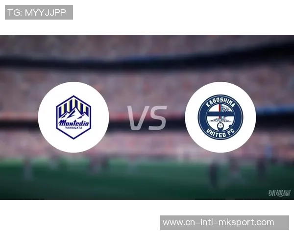 鹿儿岛联迎战町田泽维前瞻分析双方近期状态及战术对比